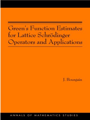 cover image of Green's Function Estimates for Lattice Schrödinger Operators and Applications